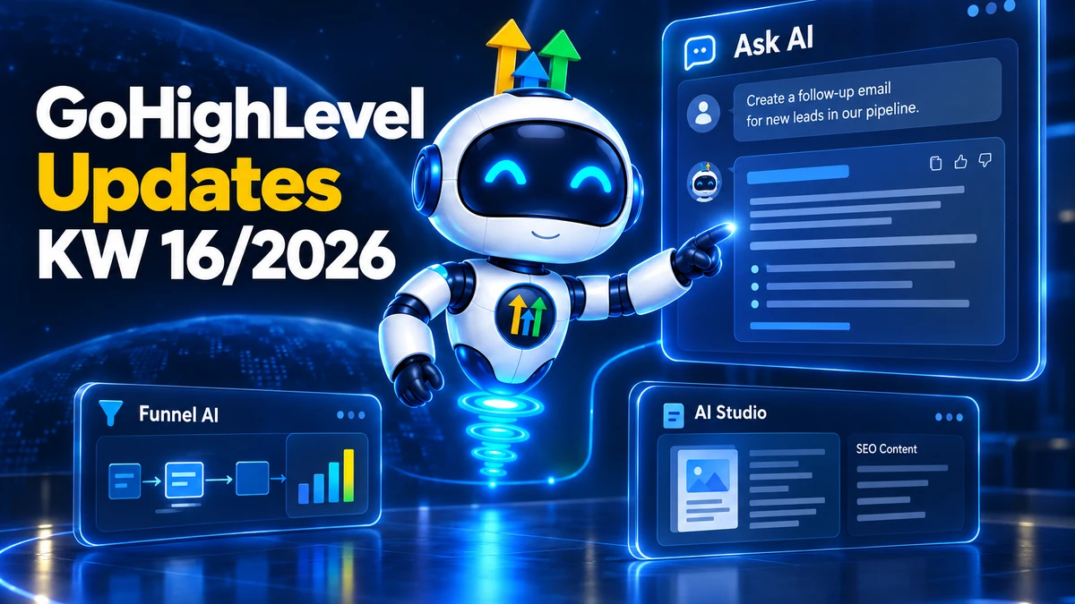 GoHighLevel Update KW16/2026, Roboter nutzt Ask AI als Rich-Chat-Assistenten mit formatierten Antworten, daneben der KI-Ausbau für Funnels und vorgerenderter SEO-Content aus AI Studio
